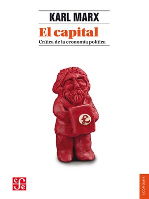cover image of El capital: crítica de la economía política, tomo I, libro I